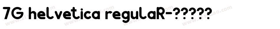 7G helvetica regulaR字体转换